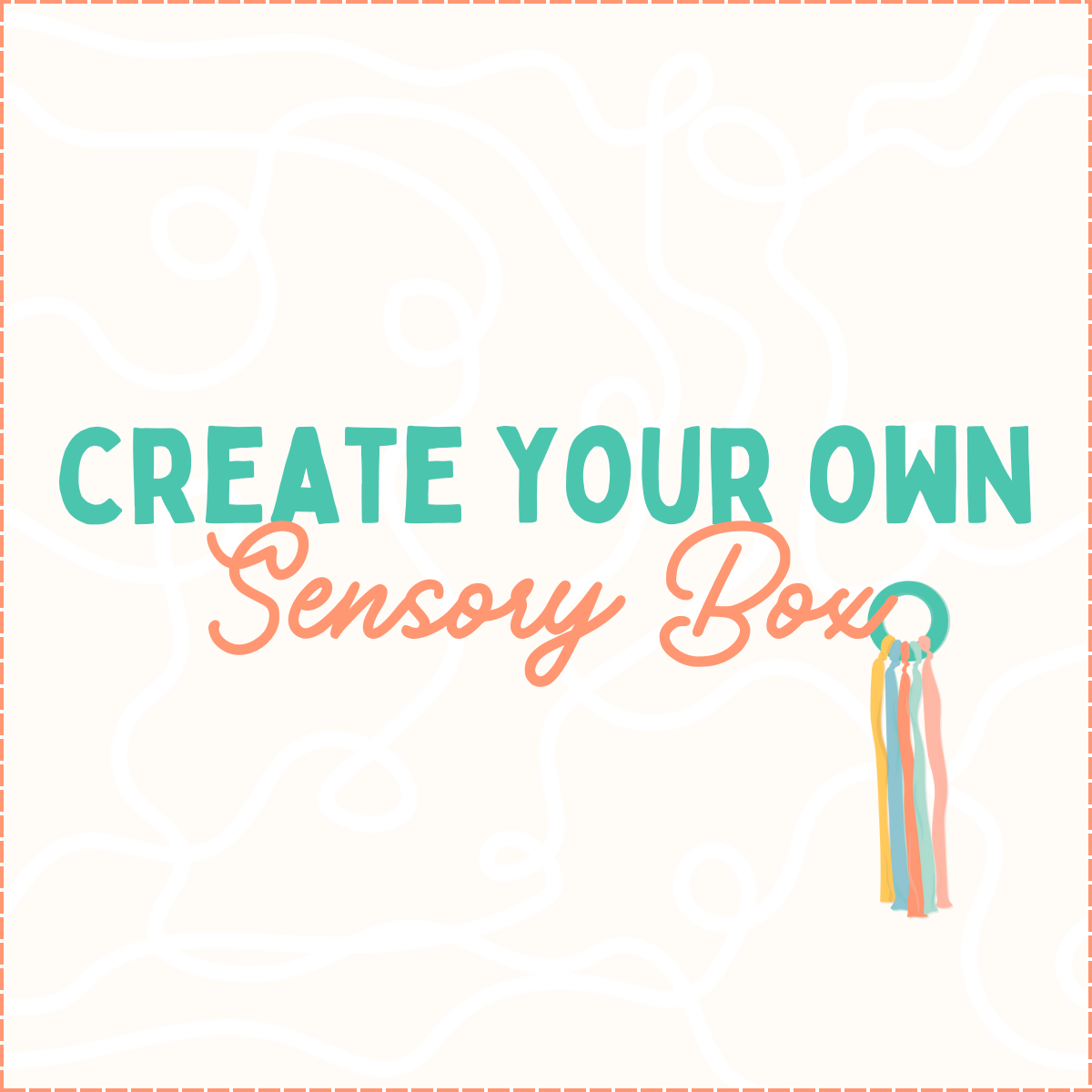 Create your Own Sensory Box