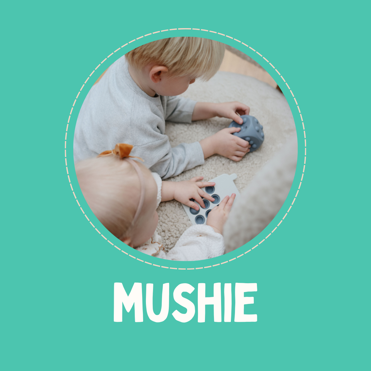 Mushie