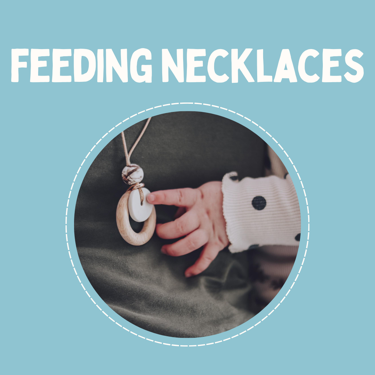 Feeding & Teething Jewellery