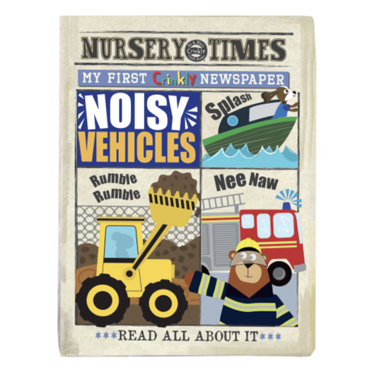 Nursery Times | Crinkly Newspaper | Noisy Vehicles