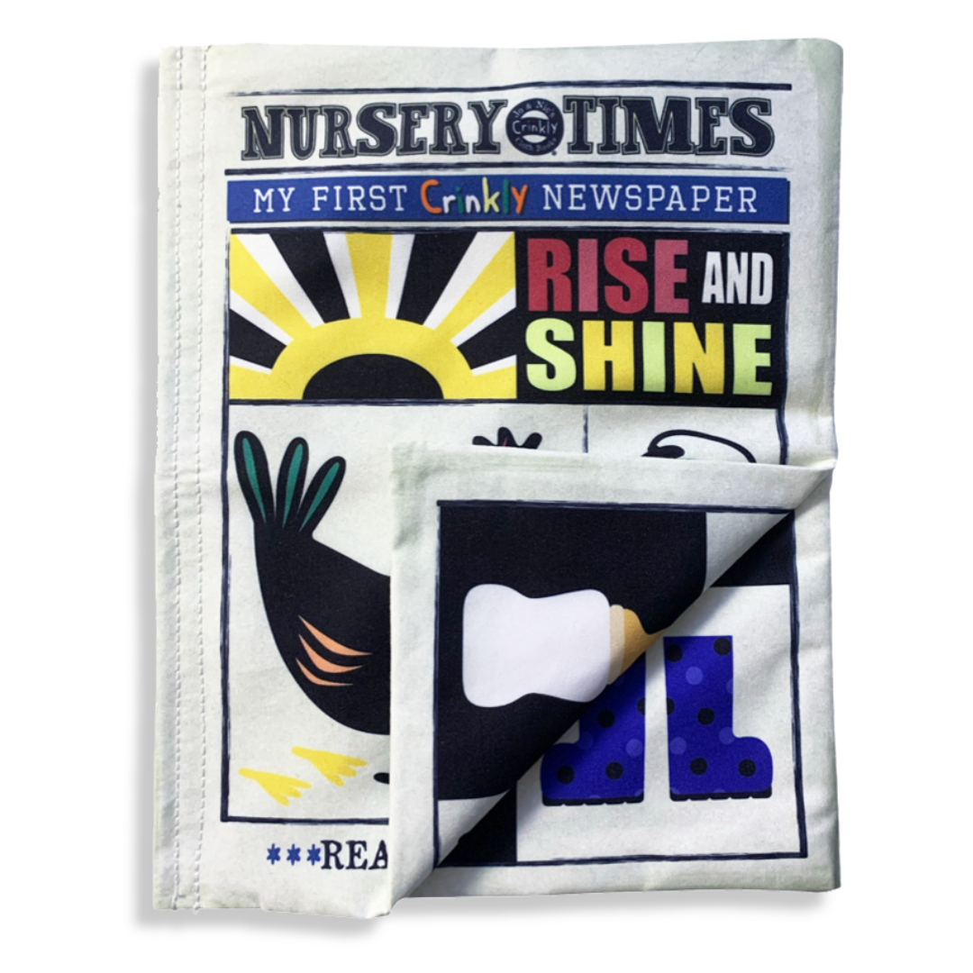 Nursery Times | Crinkly Newspaper | Rise & Shine