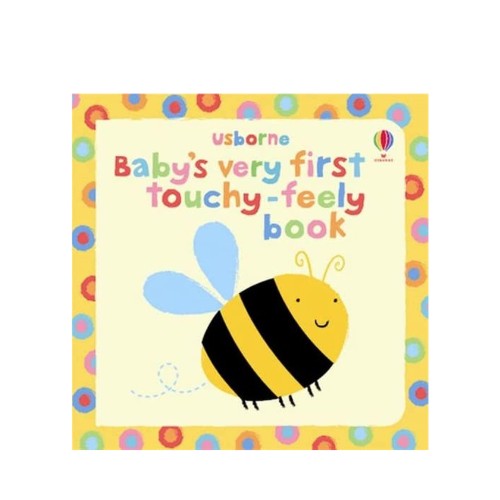 Baby's Very First Touchy Feely Book