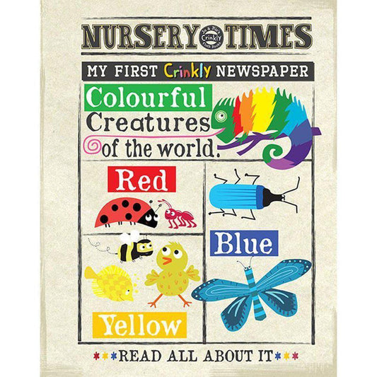 Nursery Times | Crinkly Newspaper | Colourful Creatures