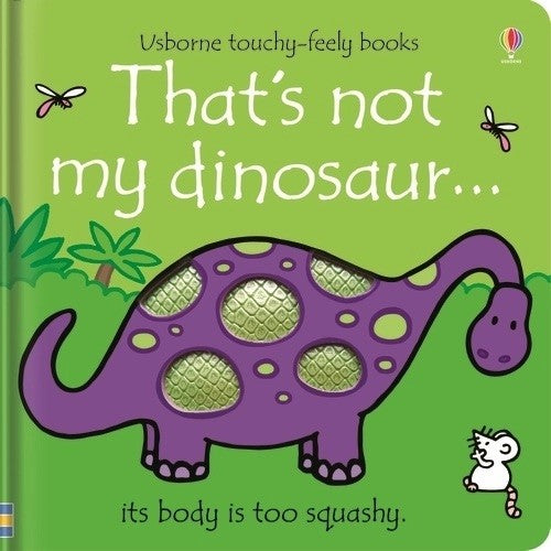 That's Not My Dinosaur Touch and Feel Sensory Book