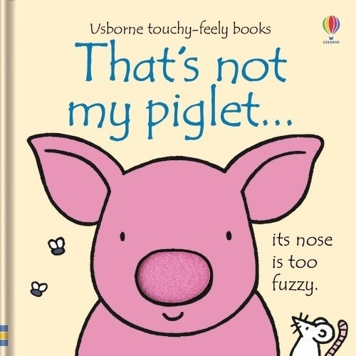 That's Not My Piglet Touch and Feel Book